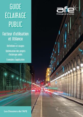 Guide AFE 2017 Eclairage public : facteur d'utilisation et utilance