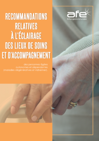 Recommandations AFE relatives à l'éclairage des lieux de soins et d'accompagnement